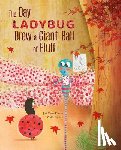 Romn, Jose Carlos - The Day Ladybug Drew a Giant Ball of Fluff