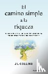 Collins, J. L. - Camino Simple a la Riqueza, El