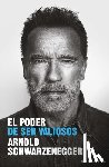 Schwarzenegger, Arnold - Poder de Ser Valiosos, El