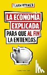 Pettinger, Tejvan - Economía Explicada Para Que Al Fin La Entiendas, La