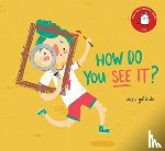 Galindo, Vera - How do you see it?