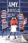 Gratz, Alan - Gratz, A: Amy Y La Biblioteca Secreta