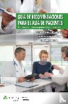 Cabrerizo Dominguez, Susana, Guillamon Morales, Jose Luis, Merida Rodrigo, Luis - Guia de Recomendaciones Para El Alta de Pacientes