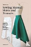 Leo, Anna de - Sewing Manual: Skirts and Trousers