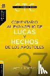Justo L. Gonzalez, Gonzalez - Comentario al Evangelio de Lucas y a los Hechos de los apostoles