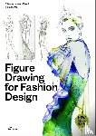 Drudi, Elisabetta Kuky, Paci, Tiziana - Figure Drawing for Fashion Design, Vol. 1