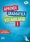 Castro Viudez, Francisca - Aprende gramatica y vocabulario 1 - Nueva edicion. A1