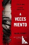 Feeney, Alice - A Veces Miento / Sometimes I Lie