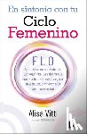Vitti, Alisa - En Sintonia Con Tu Ciclo Femenino