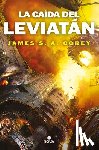 Corey, James S. A. - La Caída del Leviatán / Leviathan Falls