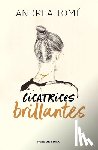 Tomé, Andrea - Cicatrices Brillantes / Dazzling Scars