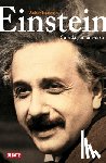 Isaacson, Walter - Einstein: Su Vida Y Su Universo / Einstein: His Life and Universe