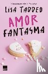 Taddeo, Lisa - Amor Fantasma