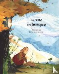 Isern, Susanna - La La voz del bosque