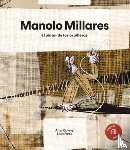 Quiney, Aitor - Manolo Millares: El Pintor de Las Arpilleras / The Painter of the Burlap