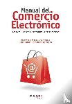Hernandez Barrueco, Luis Carlos, Hernandez Ramos, Eva Maria - Manual del comercio electronico