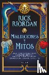 Riordan, Rick - Maldiciones Y Mitos / The Cursed Carnival and Other Calamities: New Stories about Mythic Heroes