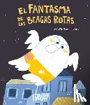 Andres, Jose Carlos - El Fantasma de las bragas rotas