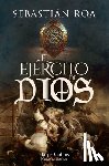 Roa, Sebastián - El Ejército de Dios (the God's Army - Spanish Edition)