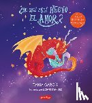 García, Tania - ¿De Qué Está Hecho El Amor? (What Is Love Made Of? - Spanish Edition)