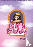 Reina Valera 1960 - Biblia Rvr 1960 Compacta Para Niñas Princesa Vinilo Con Cierre (Bible Rvr 1960 Compact Size Princess Vinyl with Zipper (Spanish Edition)