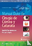 GUPTA, PREEYA, VENKATESWARAN, NANDINI - Manual Duke de cirugia de cornea y catarata