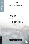 Dunn, James D G (University of Durham) - Jesus Y El Espiritu