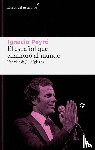 Peyro, Ignacio - Peyro, I: Espanol Que Enamoro Al Mundo. Una Vida de Julio Ig