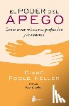 Poole Heller, Diane - Poder del Apego, El