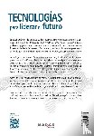 Busom Rodríguez, Marc - Tecnologías para liderar el futuro