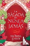 Garber, Stephanie - Balada de Nunca Jamás, La -V3*