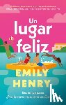 Henry, Emily - Un Lugar Feliz
