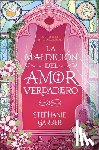 Garber, Stephanie - La Maldicion del Amor Verdadero