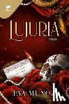 Muñoz, Eva - Lujuria. Libro 2 / Lascivious. Book 2