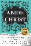 Team, Godlipress - Andrew Murray Abide in Christ