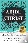 Team, Godlipress - Andrew Murray Abide in Christ