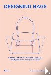 Cigna, Elisa, Marcocci, Andrea - Designing Bags