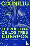 Cixin, Liu - El Problema de Los Tres Cuerpos (Edición Ilustrada) / The Three-Body Problem (Illustrated Edition)