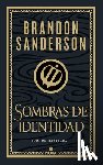Sanderson, Brandon - Sombras de Identidad (Ed. Ilustrada) / Shadows of Self (Illustrated Edition)