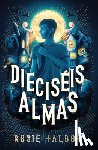 Talbot, Rosie - Dieciséis Almas / Sixteen Souls