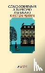 Perrin, Kristen - Cómo Sobrevivir a Tu Propio Asesinato / How to Solve Your Own Murder