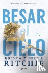 Ritchie, Becca - Besar El Cielo / Kiss the Sky