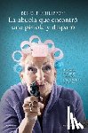 Philippon, Benoît - Abuela Que Encontro Una Pistola Y Disparo, La