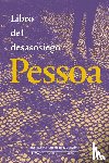 Pessoa, Fernando - Pessoa, F: Libro del Desasosiego / Book of Unrest