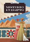 Peters, Elizabeth - Misterio En Egipto / Mystery in Egypt: Los Misterios de Amelia Peabody / The Amelia Peabody Mysteries Volume 1