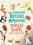 Dahl, Roald - Las Riquísimas Recetas Repulsivas de Roald Dahl / Roald Dahl's Revolting Recipes
