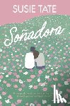 Tate, Susie - Soñadora