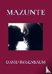 Rosenbaum, David - Mazunte