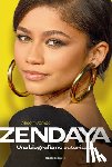 James, Alison - Zendaya. Una Biografía No Autorizada / Zendaya. the Unauthorized Biography