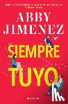Jimenez, Abby - Siempre Tuyo / Yours Truly